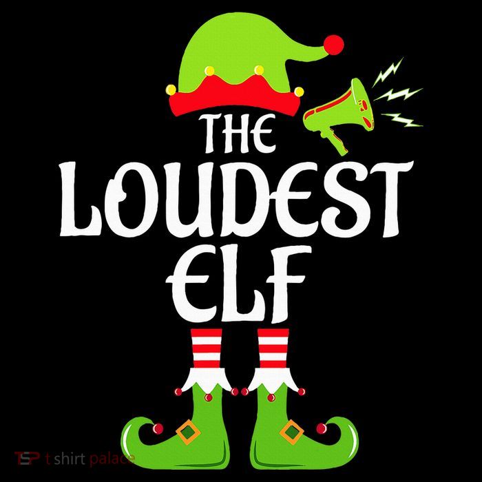Loudest Elf Matching Family Group Christmas Party Xmas Funny Tall T-Shirt