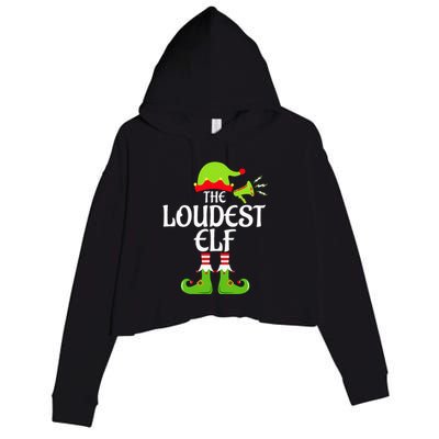 Loudest Elf Matching Family Group Christmas Party Xmas Funny Crop Fleece Hoodie