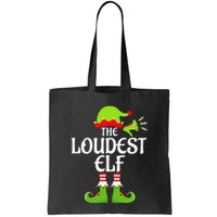 Loudest Elf Matching Family Group Christmas Party Xmas Funny Bag