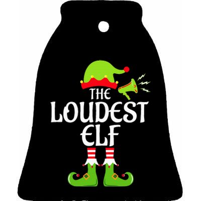 Loudest Elf Matching Family Group Christmas Party Xmas Funny Ceramic Bell Ornament