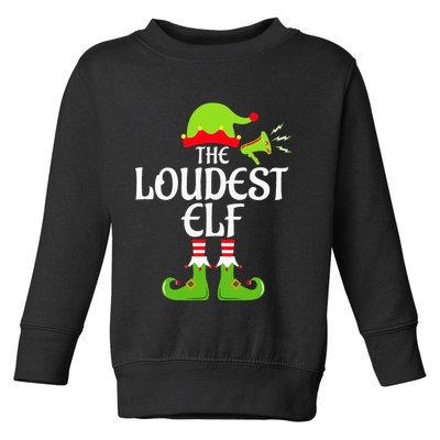 Loudest Elf Matching Family Group Christmas Party Xmas Funny Toddler Sweatshirt