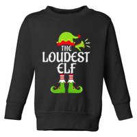 Loudest Elf Matching Family Group Christmas Party Xmas Funny Toddler Sweatshirt