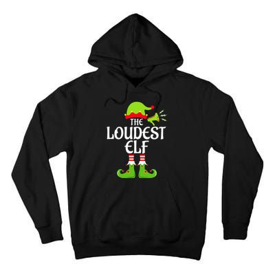 Loudest Elf Matching Family Group Christmas Party Xmas Funny Tall Hoodie