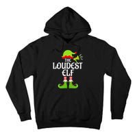 Loudest Elf Matching Family Group Christmas Party Xmas Funny Tall Hoodie