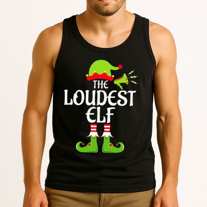 Loudest Elf Matching Family Group Christmas Party Xmas Funny Tank Top