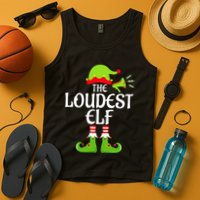 Loudest Elf Matching Family Group Christmas Party Xmas Funny Tank Top
