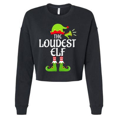 Loudest Elf Matching Family Group Christmas Party Xmas Funny Cropped Pullover Crew