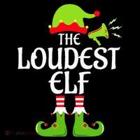 Loudest Elf Matching Family Group Christmas Party Xmas Funny Women's V-Neck T-Shirt