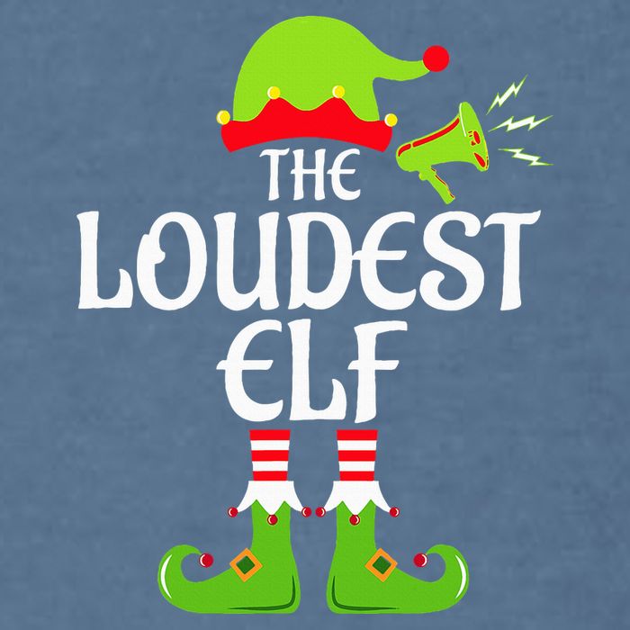 Loudest Elf Matching Family Group Christmas Party Xmas Funny Garment-Dyed Sweatshirt