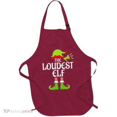 Loudest Elf Matching Family Group Christmas Party Xmas Funny Full-Length Apron With Pockets
