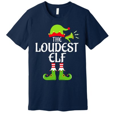 Loudest Elf Matching Family Group Christmas Party Xmas Funny Premium T-Shirt