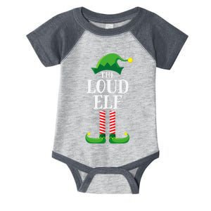 Loud Elf Matching Family Group Christmas Party Infant Baby Jersey Bodysuit