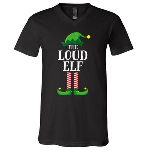 Loud Elf Matching Family Group Christmas Party Pyjamas V-Neck T-Shirt