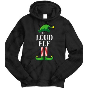 Loud Elf Matching Family Group Christmas Party Pyjamas Tie Dye Hoodie