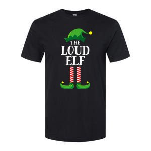 Loud Elf Matching Family Group Christmas Party Pyjamas Softstyle CVC T-Shirt