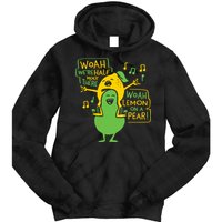 Lemon On A Pear Tie Dye Hoodie