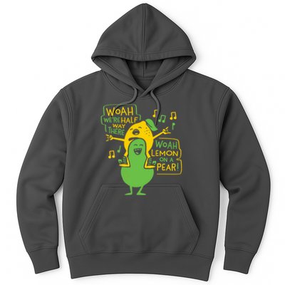 Lemon On A Pear Hoodie