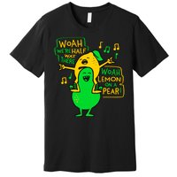 Lemon On A Pear Funny Meme Premium T-Shirt