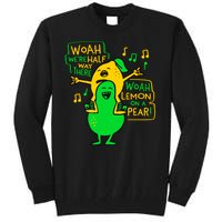 Lemon On A Pear Funny Meme Tall Sweatshirt