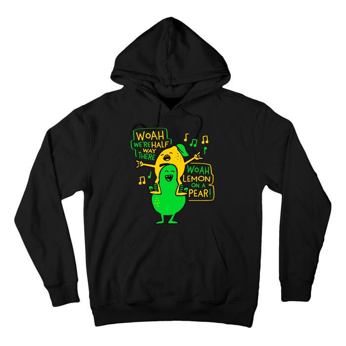 Lemon On A Pear Funny Meme Tall Hoodie