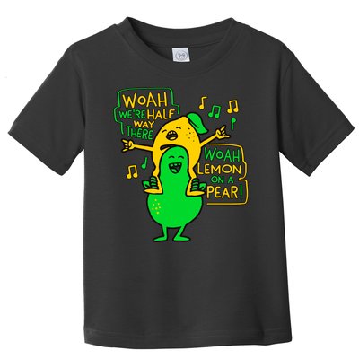 Lemon On A Pear Funny Meme Toddler T-Shirt