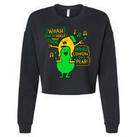 Lemon On A Pear Funny Meme Cropped Pullover Crew