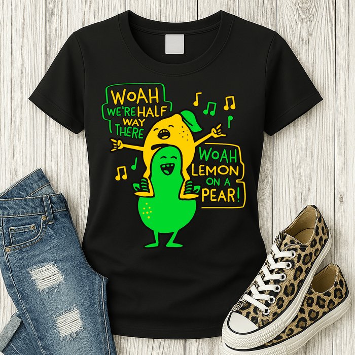 Lemon On A Pear Funny Meme Womens T-Shirt