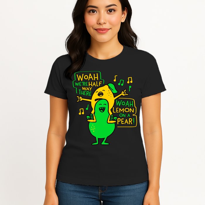 Lemon On A Pear Funny Meme Womens T-Shirt