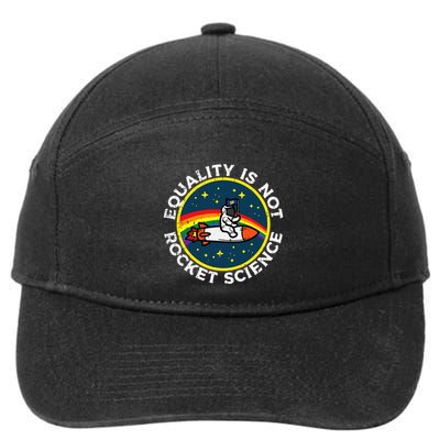 Lgbt Equality Not Rocket Science 7-Panel Snapback Hat