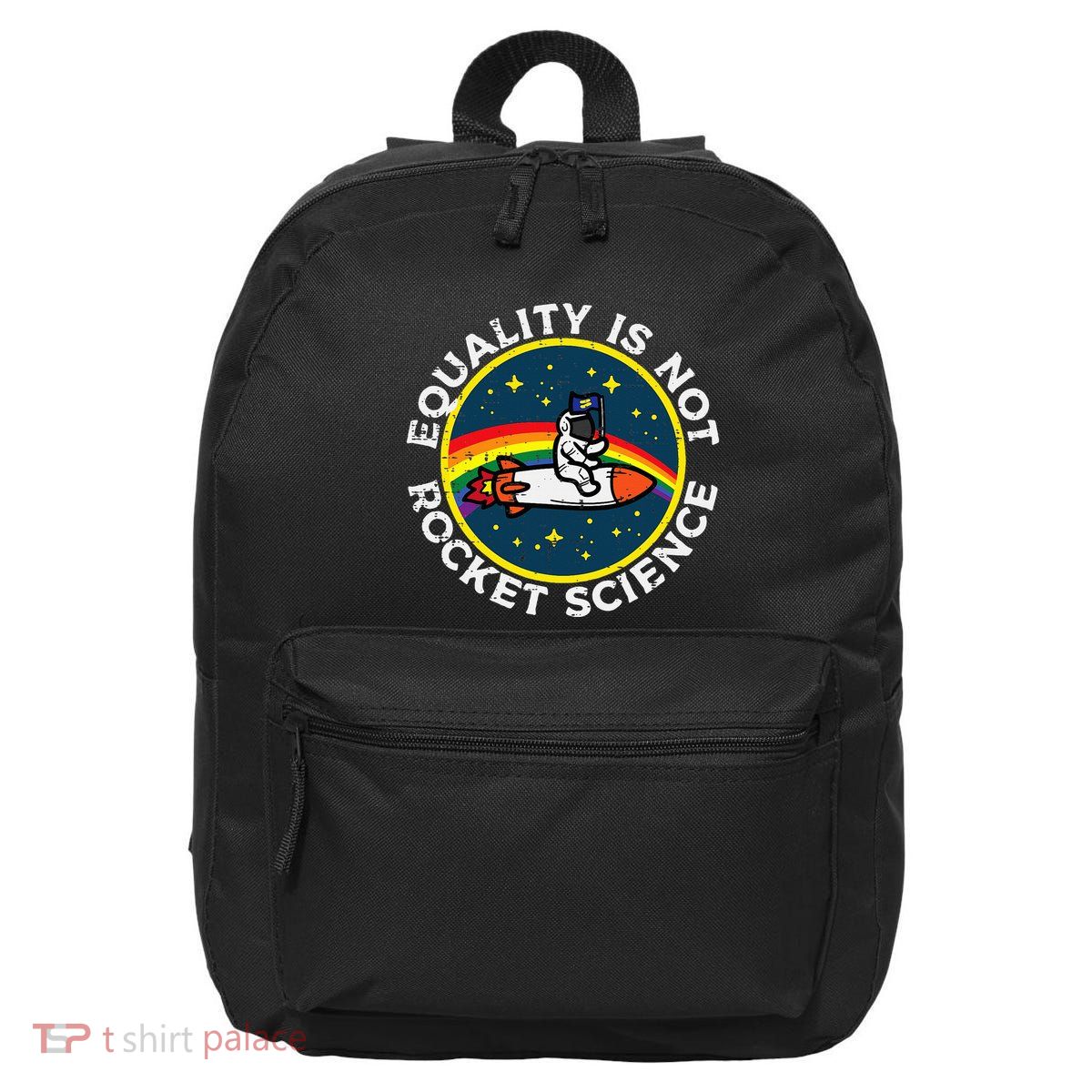 Lgbt Equality Not Rocket Science 16 in Basic Backpack