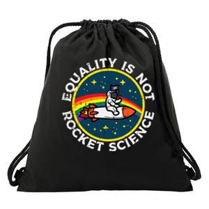 Lgbt Equality Not Rocket Science Pride Ally Drawstring Bag