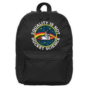 Lgbt Equality Not Rocket Science Pride Ally 16 in Basic Backpack