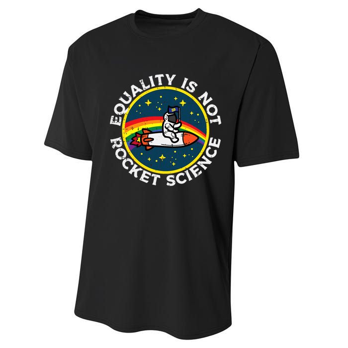 Lgbt Equality Not Rocket Science Pride Ally Performance Sprint T-Shirt