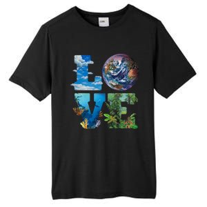 Love Earth Nature Lover Environtalist Love Earth Day Gift Tall Fusion ChromaSoft Performance T-Shirt