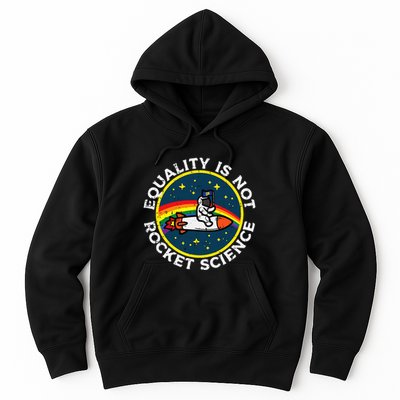 Lgbt Equality Not Rocket Science Pride Ally Hoodie