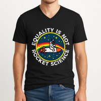 Lgbt Equality Not Rocket Science Pride Ally V-Neck T-Shirt