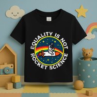 Lgbt Equality Not Rocket Science Pride Ally Toddler T-Shirt