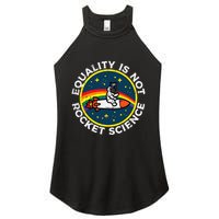 Lgbt Equality Not Rocket Science Pride Ally Women's Perfect Tri Rocker Tank