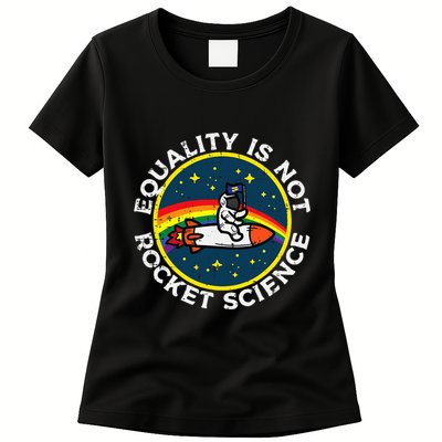 Lgbt Equality Not Rocket Science Pride Ally Womens T-Shirt