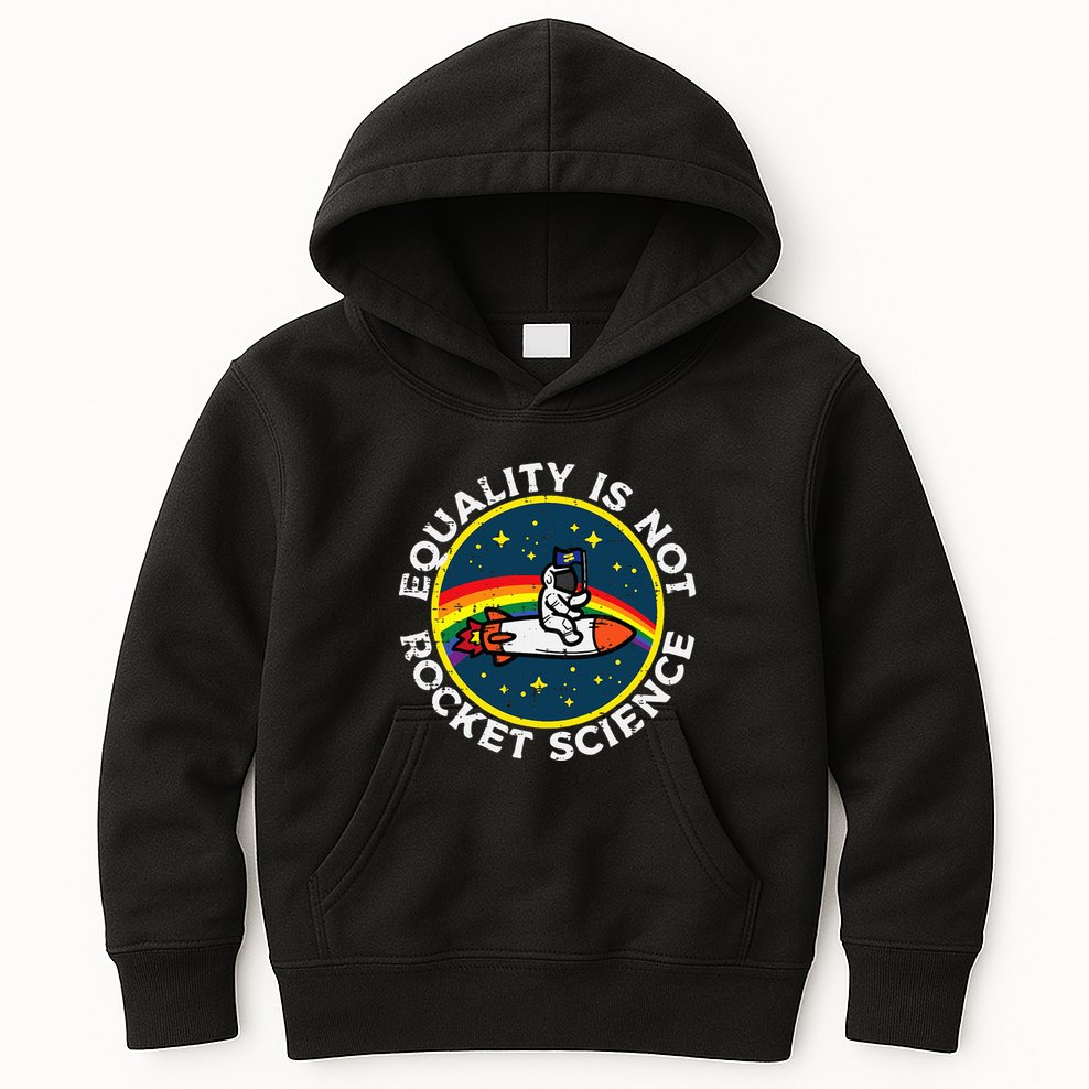 Lgbt Equality Not Rocket Science Pride Ally Kids Hoodie