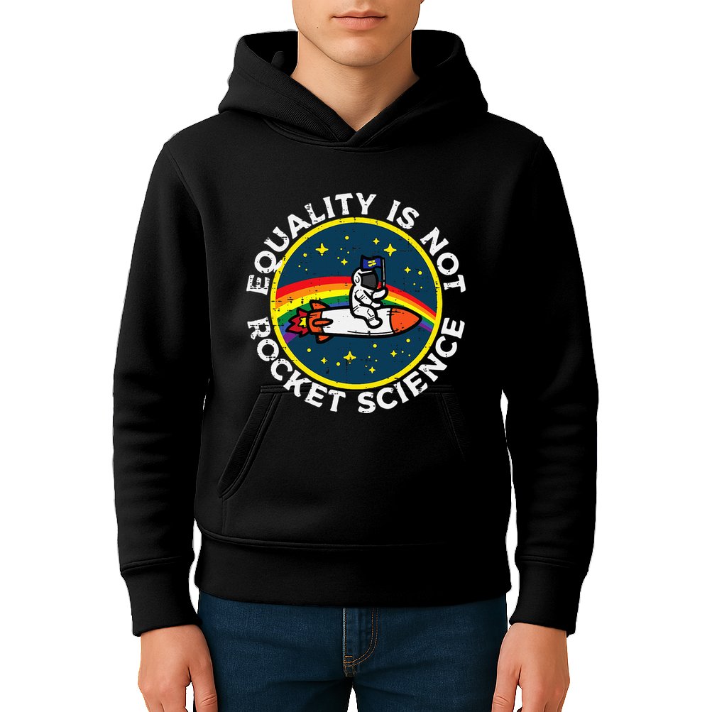 Lgbt Equality Not Rocket Science Pride Ally Kids Hoodie