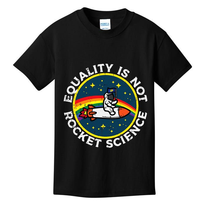 Lgbt Equality Not Rocket Science Pride Ally Kids T-Shirt