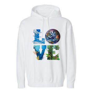 Love Earth Nature Lover Environtalist Love Earth Day Gift Garment-Dyed Fleece Hoodie