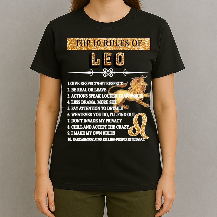 Leo Zodiac Top 10 Rules Of Leo T-Shirt