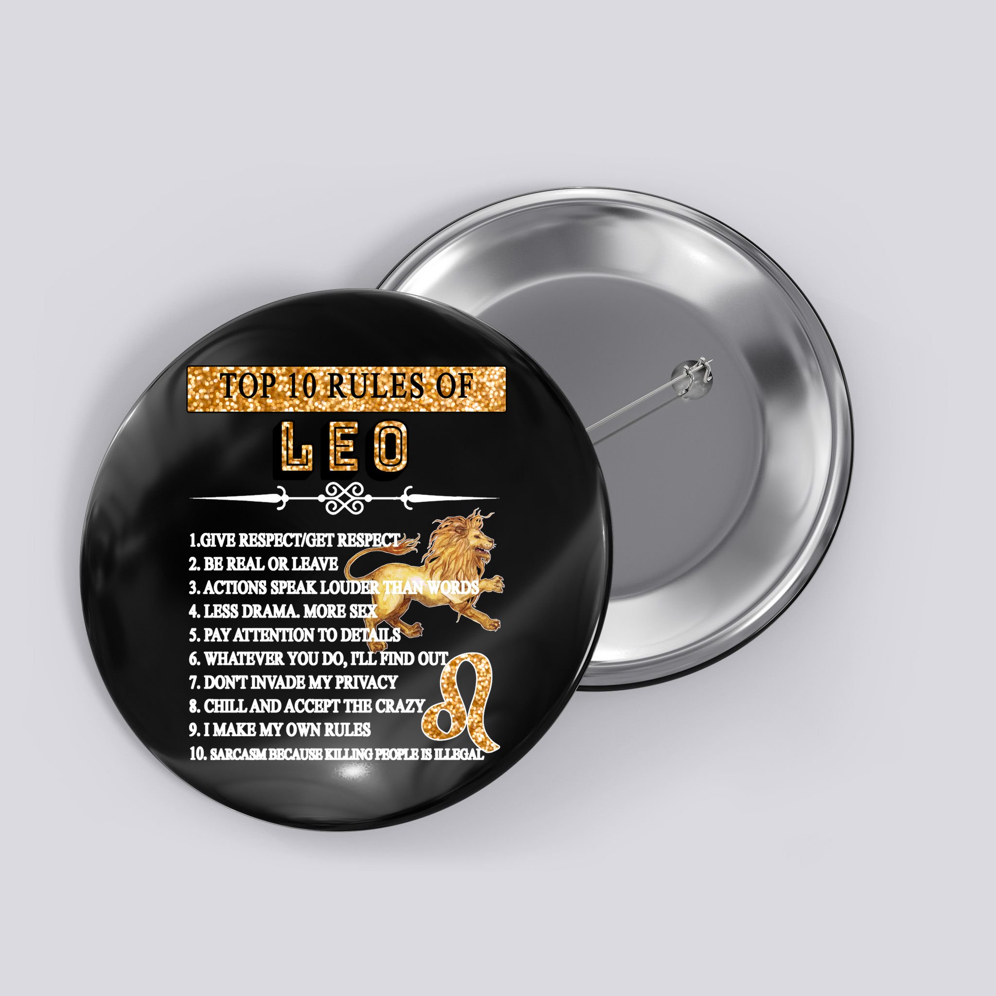 Leo Zodiac Top 10 Rules Of Leo Button