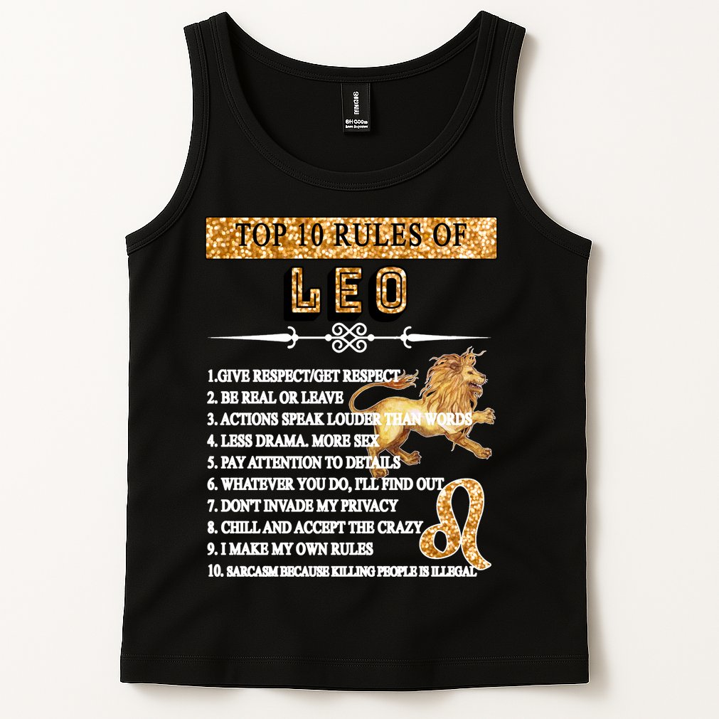 Leo Zodiac Top 10 Rules Of Leo Tank Top