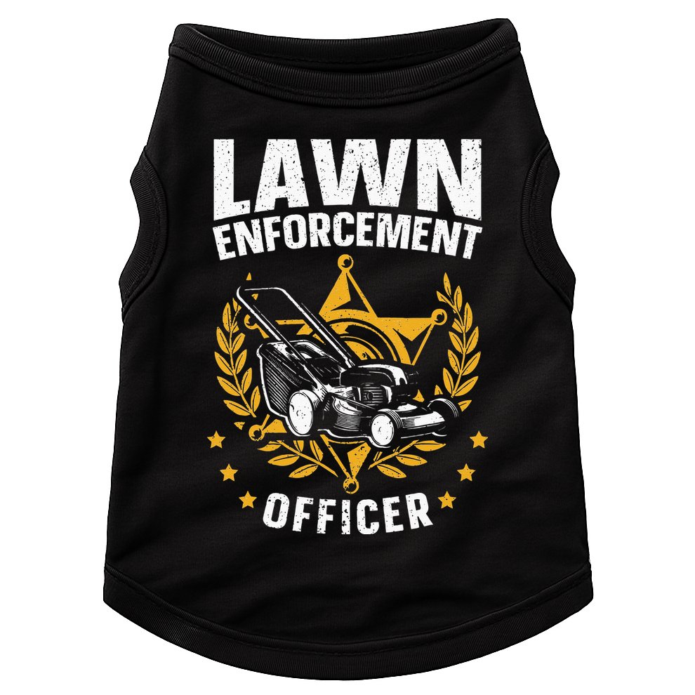 Lawn Enforcement Officer for a Lawn Care Lawn Mowing Fan Doggie Tank