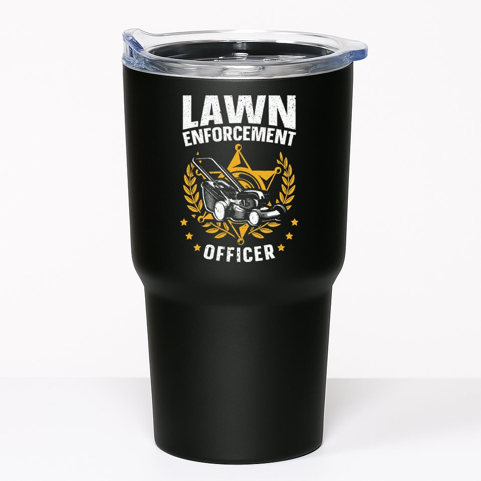Lawn Enforcement Officer for a Lawn Care Lawn Mowing Fan Tumbler