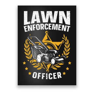 Lawn Enforcement Officer for a Lawn Care Lawn Mowing Fan Poster