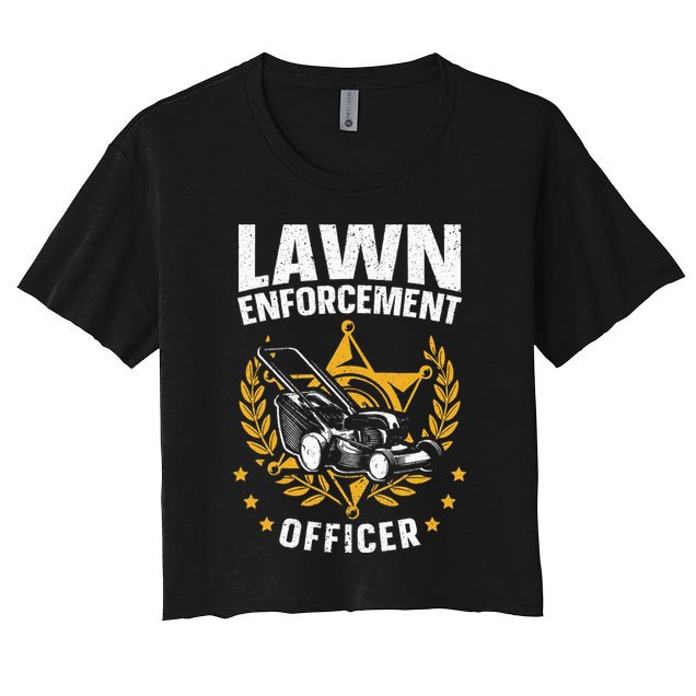 Lawn Enforcement Officer for a Lawn Care Lawn Mowing Fan Crop Top